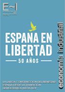 Economía Industrial. Nº 437. La Larga Construcción del Bienestar: España desde la Transición Democrática hasta Hoy